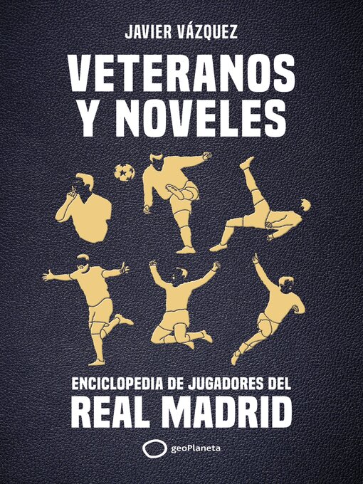 Title details for Veteranos y noveles by Javier Vázquez Barquero - Available